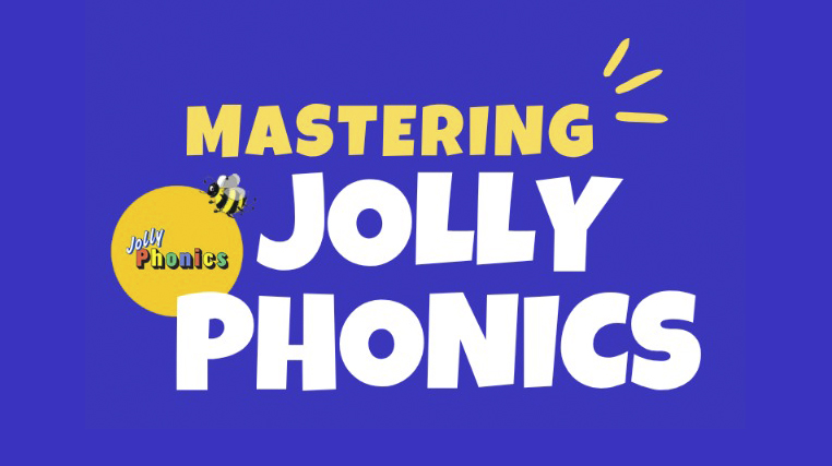 Mastering JOLLY PHONICS